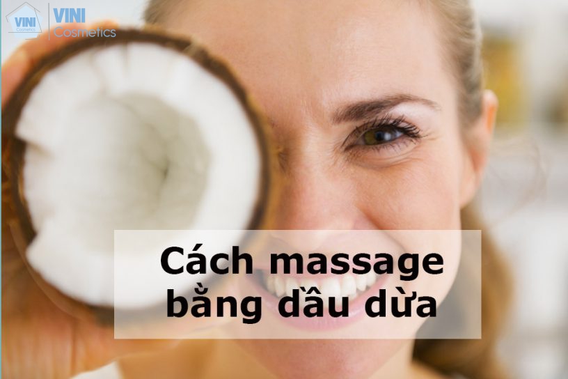 Cách massage bằng dầu dừa 