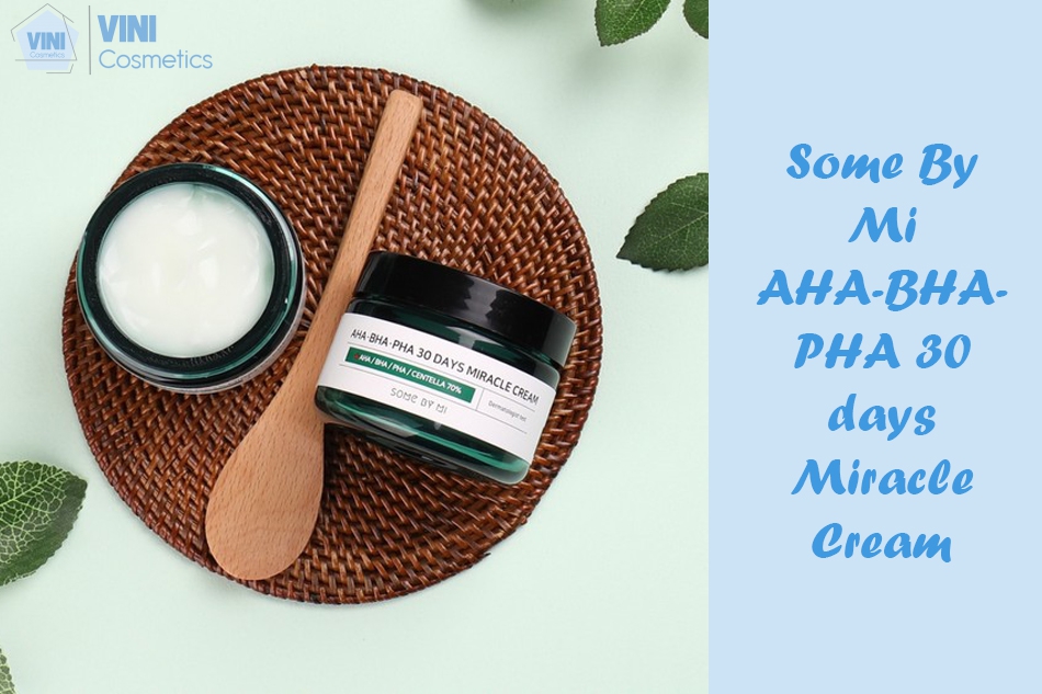 Kem dưỡng ẩm Some By Mi AHA-BHA-PHA 30 days Miracle Cream